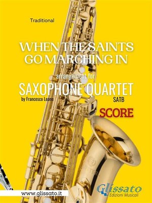 cover image of When the Saints Go Marching In--Sax Quartet (score)